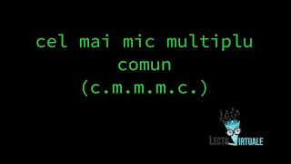 Cel mai mic multiplu comun (c.m.m.m.c) - Probleme rezolvate