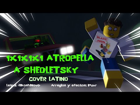 1x1x1x1 ATROPELLA a Shedletsky (Animación de Forsaken) - COVER LATINO