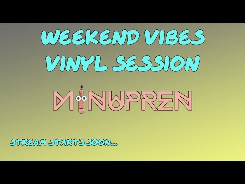 Weekend Vibes - PART 2