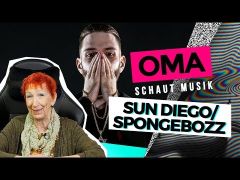 Oma schaut Musik - Sun Diego / SpongeBOZZ