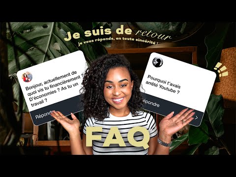 FAQ | My return FINALLY: finances, work, administrative procedures... I'll tell you everything!!