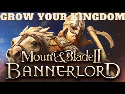 How to grow your Kingdom and Recruit Clans l M&B2: Bannerlord