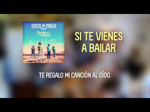 Efecto Pasillo – Si Te Vienes a Bailar [Lyric Video Oficial]