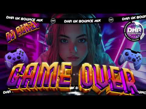 Dj Ainzi - Game Over - 🔥DHR Bounce DJ Mix 2025🔥