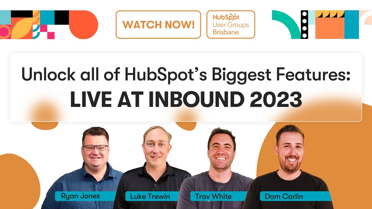 #INBOUND2023 | Unlock all of HubSpot's Biggest Features: LIVE AT INBOUND 2023