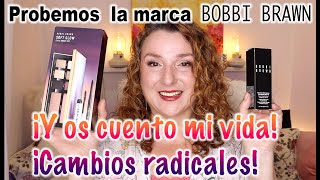 Probamos maquillaje de Bobby Brown. Os cuento mi vida. Cambios radicales y os pido la opinión.