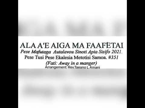 ALA AE AIGA MA FAAFETAI - Rev.Taeano L Amani | Soundtrack for Vaipoto-o-Manū