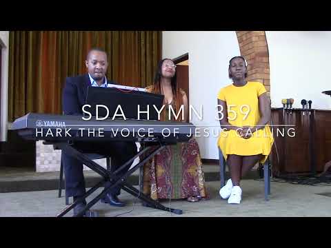 SDA Hymn 359 - Hark the Voice of Jesus calling
