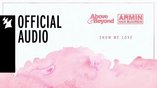 Above &amp; Beyond vs Armin van Buuren - Show Me Love