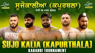 Sujo Kalia (Kapurthala) Kabaddi Tournament 10 March 2022
