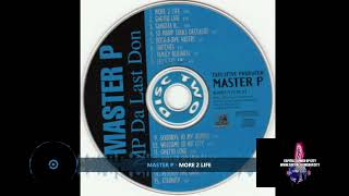 Master P  More 2 Life Slowed &amp; Chopped Verse