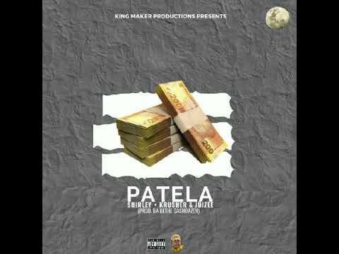 Shirley ft krusher and juizee SA patela