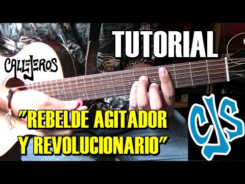 COMO TOCAR "Rebelde agitador y revolucionario" de Callejeros | Tutorial guitarra acústica/criolla