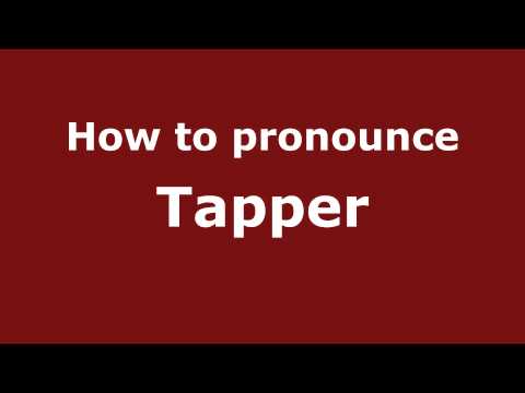 How to pronounce Tapper