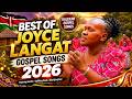 KALENJIN LATEST GOSPEL 2026 JOYCE LANGAT GOSPEL SONGS MIX