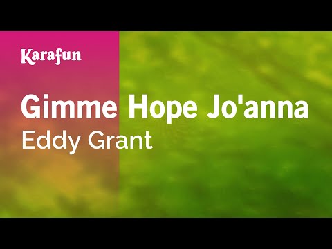 Gimme Hope Jo'anna - Eddy Grant | Karaoke Version | KaraFun