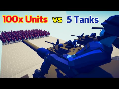 5x TANKS vs 100x RANDOM Units | Totally Accurate Battle Simulator - TABS BOX