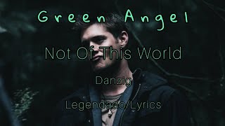 Danzig - Not Of This World (legendado - lyrics)