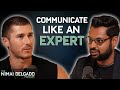 Communication Expert's Top Strategies for Effective Conversation - with Neel | Nimai Delgado EP 34