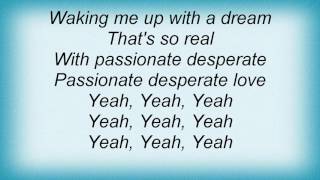 Emerson Drive - Passionate Desperate Love Lyrics