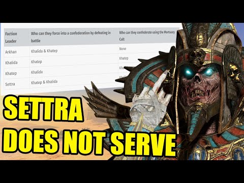 Warhammer3 6.3 Patch adds Tomb King's Force Confederation EXCEPT SETTRA