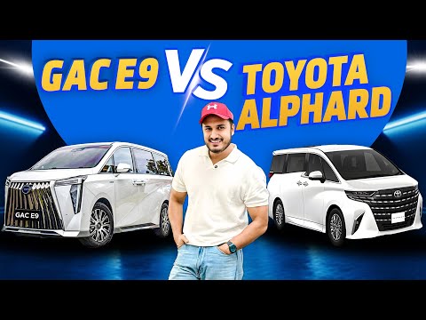 GAC E9 vs Toyota Alphard- The Alphard Killer? | Huq Riaz