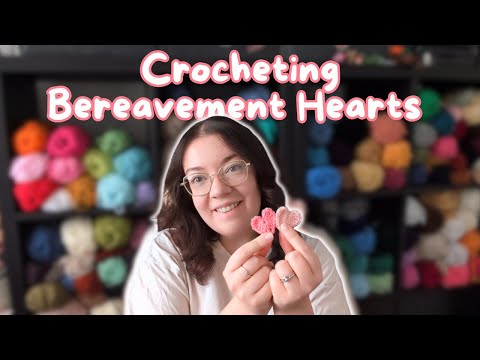 Crocheting Scrap Yarn into Bereavement Hearts for the Hospital