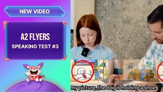 Flyers Speaking Test 2026: Hướng dẫn đạt max 5 KHIÊN bài thi nói A2 Flyers của Cambridge [Test #3]