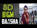 Tamil Baasha BGM 8D AUDIO Superstar Rajinikanth 8D AUDIO