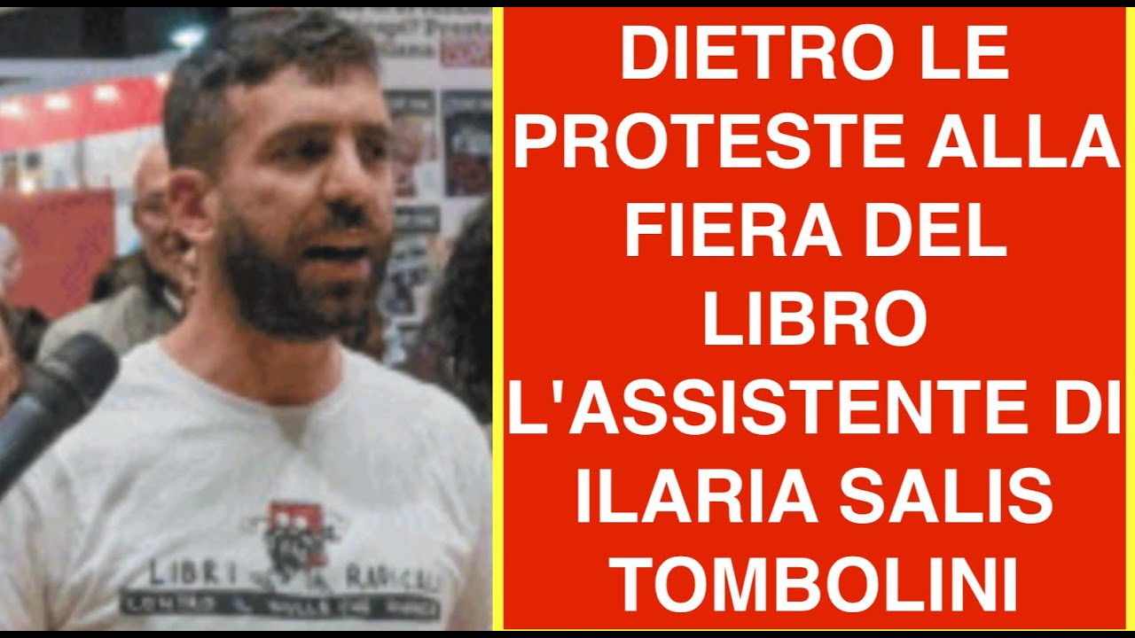DIETRO LE PROTESTE ALLA FIERA DEL LIBRO L'ASSISTENTE DI ILARIA SALIS TOMBOLINI