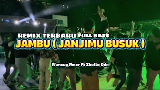 Download lagu JOGET-JAMBU (JANJIMU BUSUK ) REMIX TERBARU 2025-Wancuy Rmxr Ft Zhello Ode mp3 Download lagu JOGET-JAMBU (JANJIMU BUSUK ) REMIX TERBARU 2025-Wancuy Rmxr Ft Zhello Ode mp3