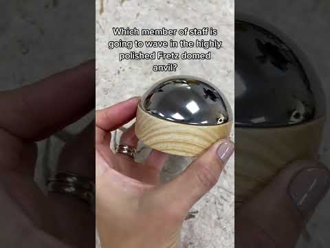 Which staff member will wave into the Fretz domed anvil? Hint: It's gonna be me