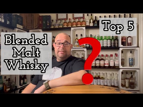 #85 MY TOP 5 BLENDED MALT WHISKY