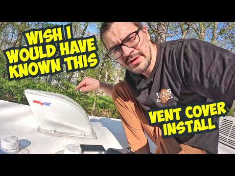Roof Vent Covers. Buying & Installing. WATCH THIS FIRST MaxxAir #camper