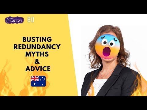 Watch — Redundancy Myths: Helpful Information for Employees and Employers in Australia (TheLawcast 80) (14:02)