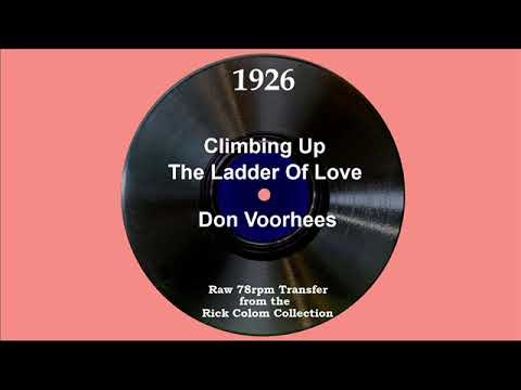 1926 Don Voorhees - Climbing Up The Ladder Of Love (Harold Yates, vocal)