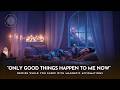 Attract Your Dream Life While You Sleep Only Good Things Happen To Me Affirmations