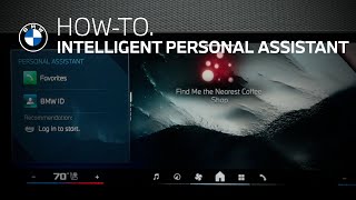 BMW Using BMW’s Intelligent Personal Assistant | BMW How-To