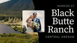 See a Wedding at Black Butte Ranch | Central Oregon