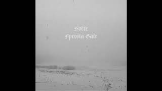 Svēte - Sprosta Gāte (full album)