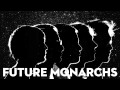 Future Monarchs - Bells 