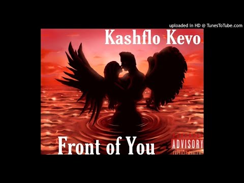 Kashflo Kevo - “Front Of You” (feat. Breana Marin)