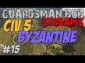 Bob Streams: Civilization V - Byzantine Part 15 ...