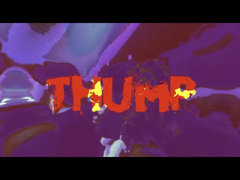 WHOKILLEDXIX - THUMP (Official Lyric Video)