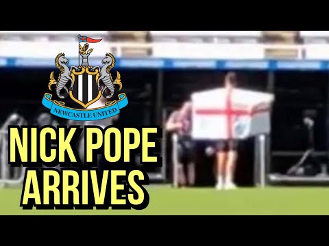 NICK POPE ARRIVES AT ST JAMES PARK AHEAD OF £10 MILLION MOVE TO NEWCASTLE UNITED!