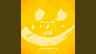Happy (feat. MC Magic)