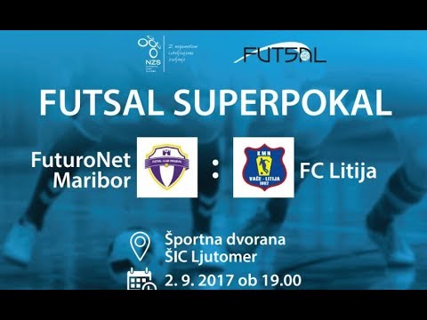 Futsal Superpokal 2017, FutureNet Maribor – FC Litija