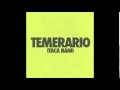 Itaca band - Temerario (CD complet) 