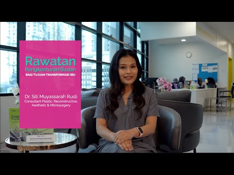 Rawatan Pengkonturan Badan Bagi Tujuan Transformasi Ibu | MSU Medical centre