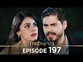 Gelin 197 Bölüm Behind The Veil Episode 197
